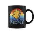 I Read Dead People Book Nerds Reading Graphic Print Coffee Mug I Read Dead People Book Nerds Reading Graphic Print Coffee Mug
