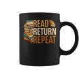 Read Return Repeat Cute Librarian Library Worker Book Lovers Graphic Print Coffee Mug Read Return Repeat Cute Librarian Library Worker Book Lovers Graphic Print Coffee Mug