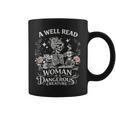 A Well Read Woman Is A Dangerous Creature Book Lover Graphic Print Coffee Mug A Well Read Woman Is A Dangerous Creature Book Lover Graphic Print Coffee Mug
