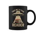 Take Me To Your Reader UFO Alien Book Lover Pun Graphic Print Coffee Mug Take Me To Your Reader UFO Alien Book Lover Pun Graphic Print Coffee Mug