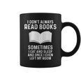Reading Books Saying Quote For Girls Boys Men Women Graphic Print Coffee Mug