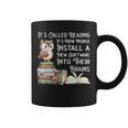 Reading Books Stimulates The Imagination Software For Brains Graphic Print Coffee Mug