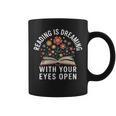 Reading Is Dreaming With Your Eyes Open Book Lover Relaxed Graphic Print Coffee Mug
