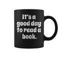 Reading Men Women Kids It's A Good Day To Read A Book Graphic Print Coffee Mug