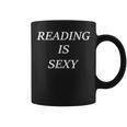Reading Is Sexy For Book Lovers And Literature Enthusiasts Graphic Print Coffee Mug