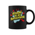 Reading Is My Superpower For a Book Lovers Readers Reading Graphic Print Coffee Mug Reading Is My Superpower For a Book Lovers Readers Reading Graphic Print Coffee Mug