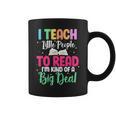 Reading Teacher Book Reader I Teach Little People To Read For Men Women Graphic Print Coffee Mug