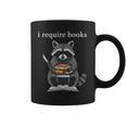 I Require Books Raccoon Bibliophile Literary Graphic Print Coffee Mug I Require Books Raccoon Bibliophile Literary Graphic Print Coffee Mug