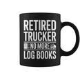 Retired Trucker No More Log Books Retirement Graphic Print Coffee Mug