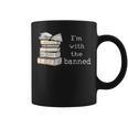 Retro I'm With The Banned Books Graphic Print Coffee Mug Retro I'm With The Banned Books Graphic Print Coffee Mug