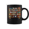 This Is How I Roll Librarian Shirt Book Lover T-Shirt Graphic Print Coffee Mug This Is How I Roll Librarian Shirt Book Lover T-Shirt Graphic Print Coffee Mug