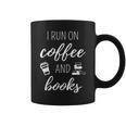I Run On Coffee And Books Cool Quote For Bookworms Graphic Print Coffee Mug I Run On Coffee And Books Cool Quote For Bookworms Graphic Print Coffee Mug