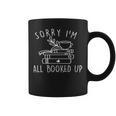 Sorry I'm All Booked Up Library Reading Lover Book Lover Graphic Print Coffee Mug Sorry I'm All Booked Up Library Reading Lover Book Lover Graphic Print Coffee Mug