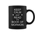 Stay Calm And Read The Book Of Mormon Graphic Print Coffee Mug