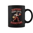 Support Your Local Bookstore Retro Book Lover Graphic Print Coffee Mug Support Your Local Bookstore Retro Book Lover Graphic Print Coffee Mug