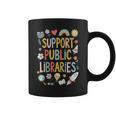 Support Public Libraries Reading Book Nerd Bookworm Literacy Graphic Print Coffee Mug Support Public Libraries Reading Book Nerd Bookworm Literacy Graphic Print Coffee Mug
