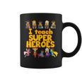 I Teach Super Heroes Comic Book Hero Teacher Graphic Print Coffee Mug