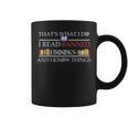 That's What I Do I Read Banned Books And I Know Things Graphic Print Coffee Mug That's What I Do I Read Banned Books And I Know Things Graphic Print Coffee Mug