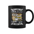 That's What I Do I Read Book I Drink Coffee & I Know Things Graphic Print Coffee Mug