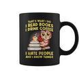 Thats What I Do I Read Books I Drink Coffee Lovers Graphic Print Coffee Mug