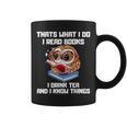 Thats What I Do Read Books Drink Tea Know Things Owl Graphic Print Coffee Mug Thats What I Do Read Books Drink Tea Know Things Owl Graphic Print Coffee Mug