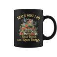 That's What I Do I Read Books And I Know Things Book Floral Graphic Print Coffee Mug