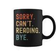 Tut Mir Sorry Ich Kann Nicht Lesen Bye Book Lover Graphic Print Coffee Mug Tut Mir Sorry Ich Kann Nicht Lesen Bye Book Lover Graphic Print Coffee Mug