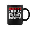 Warning I Like Cats Tea And Books And Maybe Like 3 People Graphic Print Coffee Mug Warning I Like Cats Tea And Books And Maybe Like 3 People Graphic Print Coffee Mug
