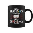 I Will Read Books Bookworm Book Lover Teacher Book Readers Graphic Print Coffee Mug