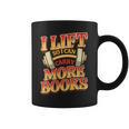 Women's Lift So I Can Carry More Books Reading Lovers Workout Graphic Print Coffee Mug Women's Lift So I Can Carry More Books Reading Lovers Workout Graphic Print Coffee Mug
