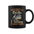 Women's That's What I Do Read Books Handcrafting Lacemaking Tatting Graphic Print Coffee Mug Women's That's What I Do Read Books Handcrafting Lacemaking Tatting Graphic Print Coffee Mug