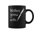 Writers Gonna Write Author Book Journalist Novelist Graphic Print Coffee Mug Writers Gonna Write Author Book Journalist Novelist Graphic Print Coffee Mug
