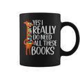 Yes I Really Do Need All These Books Giraffe Zoo Animal King Graphic Print Coffee Mug