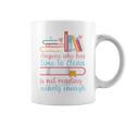 Book Reading Anyone Has Time To Clean Not Reading Enough Raglan Baseball Tee Graphic Print Coffee Mug Book Reading Anyone Has Time To Clean Not Reading Enough Raglan Baseball Tee Graphic Print Coffee Mug