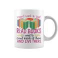 Book Reading I Don't Want To Just Read Books I Want To Crawl Graphic Print Coffee Mug Book Reading I Don't Want To Just Read Books I Want To Crawl Graphic Print Coffee Mug