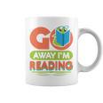 Book Reading Library Go Away Im Reading Graphic Print Coffee Mug Book Reading Library Go Away Im Reading Graphic Print Coffee Mug