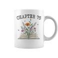 Chapter 75 Book Lovers & Readers 75th Birthday Wildflowers Graphic Print Coffee Mug