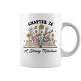 Chapter 75 A Literary Milestone 75th Birthday Book Lovers Graphic Print Coffee Mug Chapter 75 A Literary Milestone 75th Birthday Book Lovers Graphic Print Coffee Mug