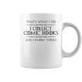 Comic Book I Collect Comic Books And I Know Things Graphic Print Coffee Mug Comic Book I Collect Comic Books And I Know Things Graphic Print Coffee Mug