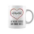 Dark Romance Lover Women Introvert Antisocial Book Club Graphic Print Coffee Mug