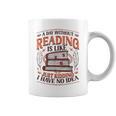 A Day Without Reading Book Nerd Librarian Graphic Print Coffee Mug A Day Without Reading Book Nerd Librarian Graphic Print Coffee Mug