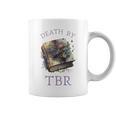 Death By TBR So Many Books Bookish Bookworm Graphic Print Coffee Mug