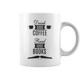 Drink Good Coffee Read Good Books Daily Ritual Graphic Print Coffee Mug