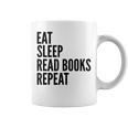 Eat Sleep Read Books Repeat Book Reader Graphic Print Coffee Mug