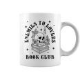 Enemies To Lover Book Club Dark Romance Bookish Merch Women Graphic Print Coffee Mug