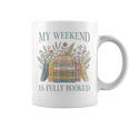 My Weekend Is Fully Booked Books Lover Graphic Print Coffee Mug My Weekend Is Fully Booked Books Lover Graphic Print Coffee Mug