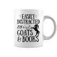 Goat Quote Easily Distracted By Goats And Books Lover Graphic Print Coffee Mug