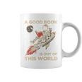 A Good Book Out Of This World Astronaut Space Reading Lovers Graphic Print Coffee Mug A Good Book Out Of This World Astronaut Space Reading Lovers Graphic Print Coffee Mug