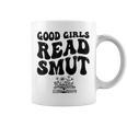 Good Girls Read Smut Book Flower Good Reader Saying Graphic Print Coffee Mug