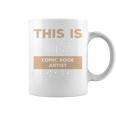 This Is What A Great Comic Book Artist Looks Like Graphic Print Coffee Mug